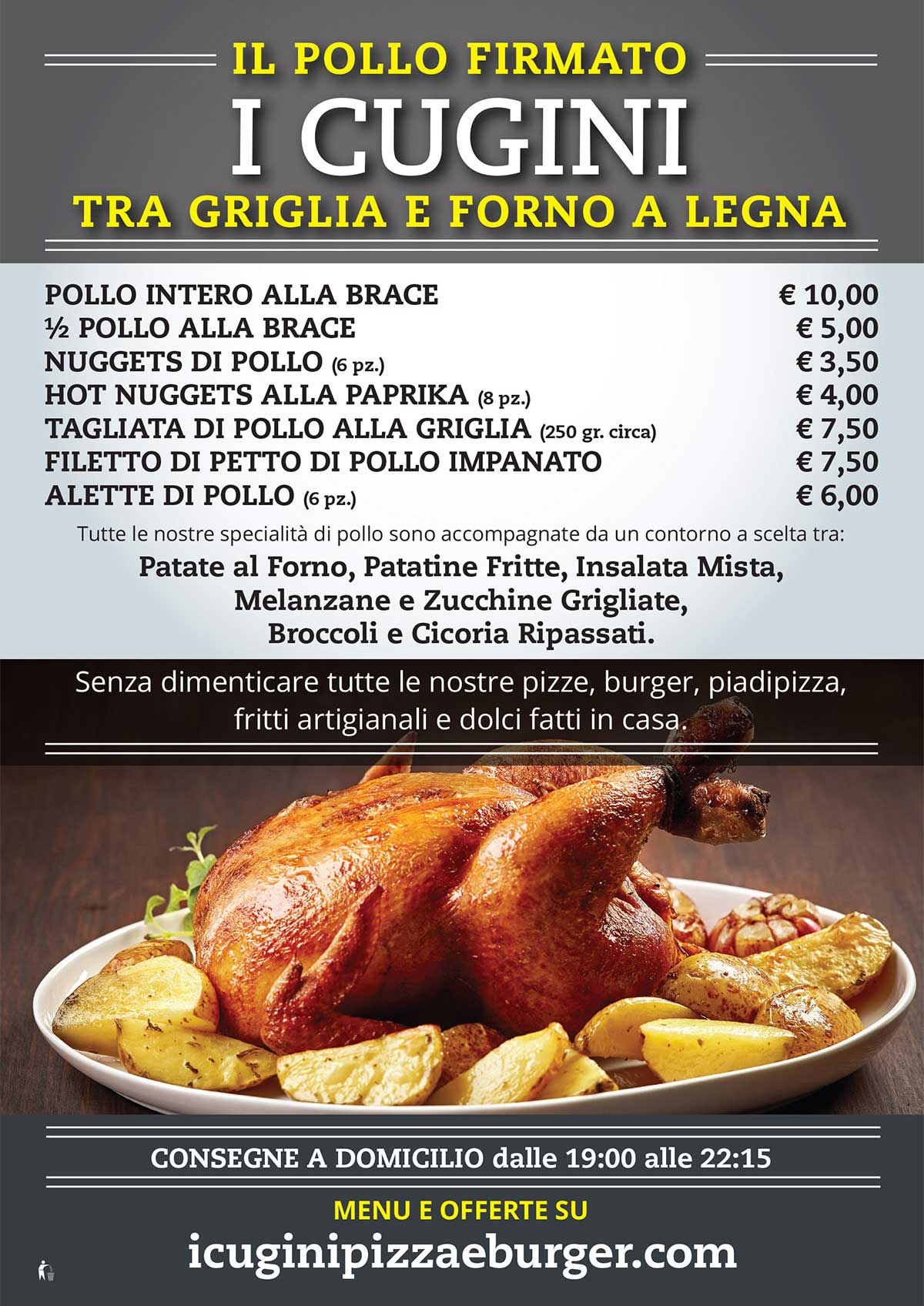 Il Pollo firmato I CUGINI tra griglia e forno a legna